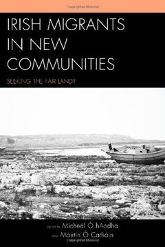 portada Irish Migrants in new Communities: Seeking the Fair Land? (in English)