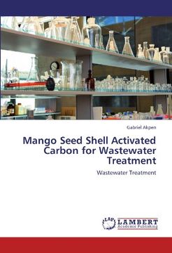 portada Mango Seed Shell Activated Carbon for Wastewater Treatment (in English)