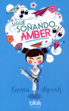 Sigue Soñando, Amber