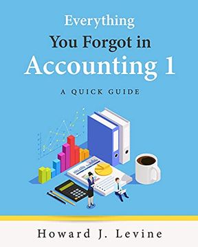 portada Everything you Forgot in Accounting 1: A Quick Guide 