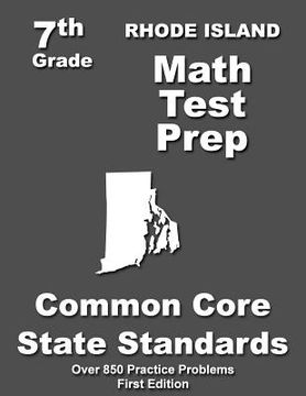 portada Rhode Island 7th Grade Math Test Prep: Common Core Learning Standards (en Inglés)