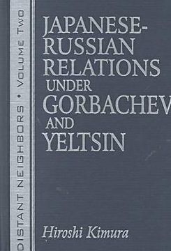 portada japanese-russian relations under grobachev and yeltsin (en Inglés)