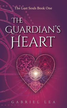 portada The Guardian's Heart: Volume 1 (The Lost Souls)