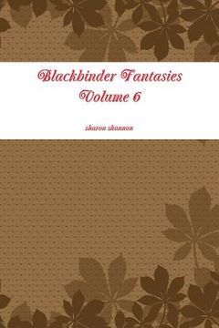 portada blackbinder Fantasies volume 6 (en Inglés)