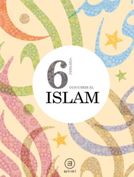 portada Descubrir el Islam 6º E. P. Libro del Alumno