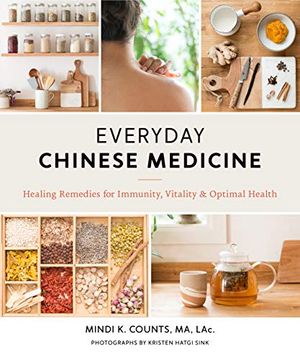 portada Everyday Chinese Medicine: Healing Remedies for Immunity, Vitality, and Optimal Health (en Inglés)