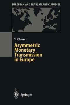 portada asymmetric monetary transmission in europe (in English)