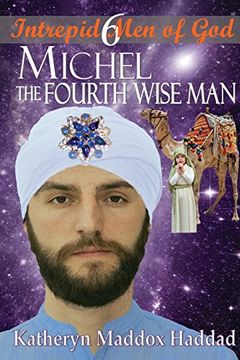 portada Michel: The Fourth Wise man (Intrepid men of God) (en Inglés)