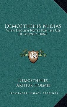 portada demosthenis midias: with english notes for the use of schools (1862) (en Inglés)
