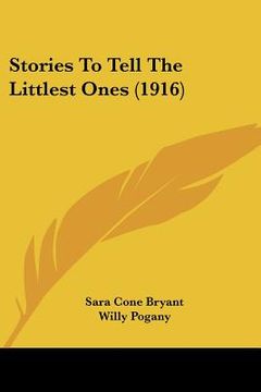 portada stories to tell the littlest ones (1916) (in English)