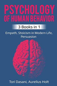 portada Psychology of Human Behavior: 3 Books in 1 - Empath, Stoicism in Modern Life, Persuasion (en Inglés)