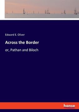 portada Across the Border: or, Pathan and Biloch (en Inglés)