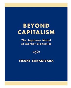 portada beyond capitalism: the japanese model of market economics (in English)