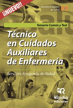 portada Técnico en Cuidados Auxiliares de Enfermería. Servicio Aragonés de Salud. Temario Común y Test