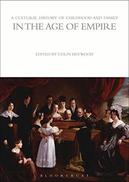 portada A Cultural History of Childhood and Family in the age of Empire (en Inglés)