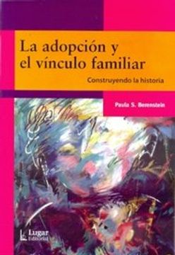 portada La Adopcion y el Vinculo Familiar (in Spanish)