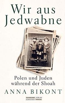portada Wir aus Jedwabne: Polen und Juden Während der Shoah (en Alemán)