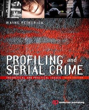 portada profiling and serial crime: theoretical and practical issues (in English)