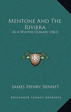 portada mentone and the riviera: as a winter climate (1861) (in English)
