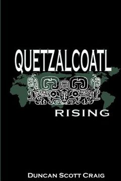 portada quetzalcoatl rising (en Inglés)