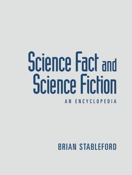 portada Science Fact and Science Fiction: An Encyclopedia (en Inglés)