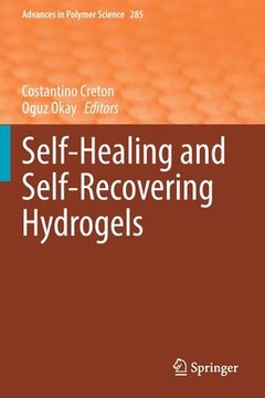 portada Self-Healing and Self-Recovering Hydrogels (en Inglés)