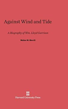 portada Against Wind and Tide (en Inglés)