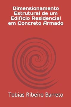 portada Dimensionamento Estrutural de um Edifício Residencial em Concreto Armado (en Portugués)