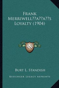 portada frank merriwellacentsa -a centss loyalty (1904) (en Inglés)