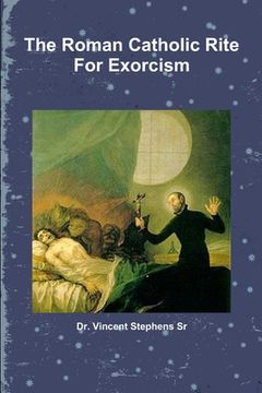 portada The Roman Catholic Rite For Exorcism (en Inglés)