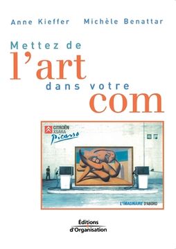 portada Mettez de l'art dans votre com (en Francés)