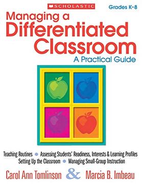 portada Managing a Differentiated Classroom, Grades K-8: A Practical Guide: A Practical Guide: Grades k-8 (en Inglés)