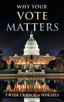 portada Why Your Vote Matters (en Inglés)