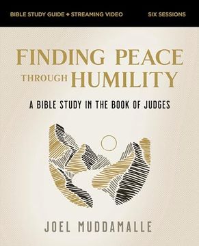 portada Finding Peace Through Humility Bible Study Guide Plus Streaming Video: A Bible Study in the Book of Judges