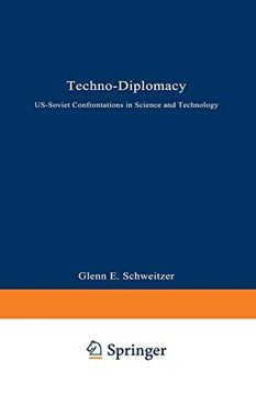portada Techno-Diplomacy: Us-Soviet Confrontations in Science and Technology: United States-Soviet Confrontations in Science and Technology (en Inglés)