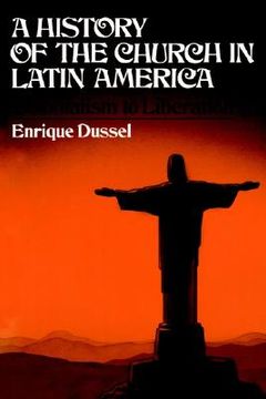 portada a history of the church in latin america (en Inglés)