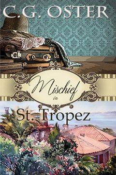 portada Mischief in St. Tropez: A Dory Sparks Novel (Large Print) (in English)