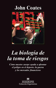 portada La Biologia de la Toma de Riesgos = The Biology of Risk-Taking (in Spanish)