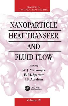 portada Nanoparticle Heat Transfer and Fluid Flow (en Inglés)