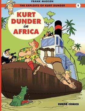 portada Kurt Dunder in Africa (The Exploits of Kurt Dunder) (Volume 1)
