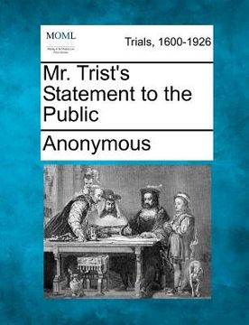 portada mr. trist's statement to the public (en Inglés)