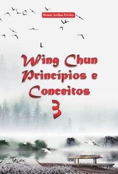 portada Wing Chun Princípios e Conceitos 3 (en Portugués)