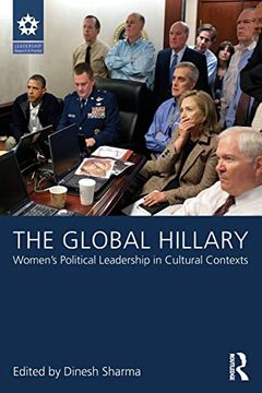 portada The Global Hillary: Women's Political Leadership in Cultural Contexts (en Inglés)