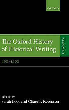 portada The Oxford History of Historical Writing: Volume 2: 400-1400 (en Inglés)