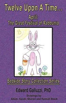 portada twelve upon a time... april: the great festival of rabbunia, bedside story collection series