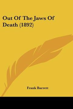 portada out of the jaws of death (1892) (en Inglés)