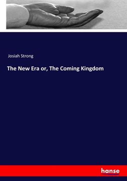 portada The new era or, the Coming Kingdom (en Inglés)
