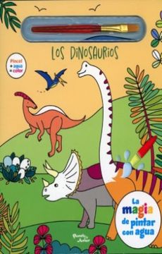 portada La Magia de Pintar con Agua los Dinosaurios (in Spanish)
