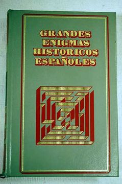 portada Grandes Enigmas Históricos Españoles; Guadalejara, 1937 Y Otros