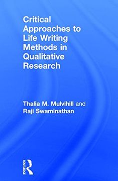 portada Critical Approaches to Life Writing Methods in Qualitative Research (en Inglés)